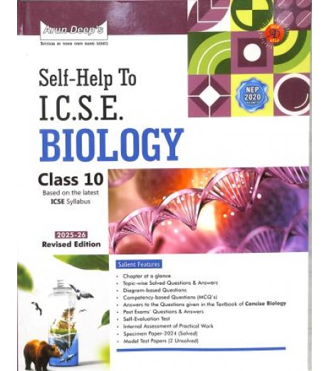 Arun Deep's Self-Help to I.C.S.E. Biology Class 10 | Latest  Edition