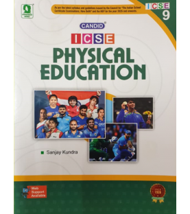 Candid ICSE Physical Education Class 9 by Sanjay Kundra