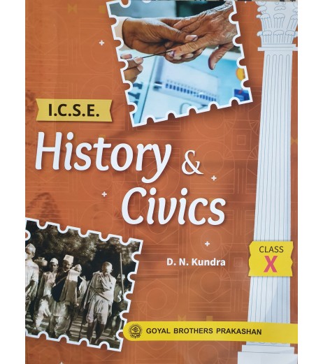 ICSE History and Civics Class 10 by D. N. Kundra ICSE Class 10 - SchoolChamp.net