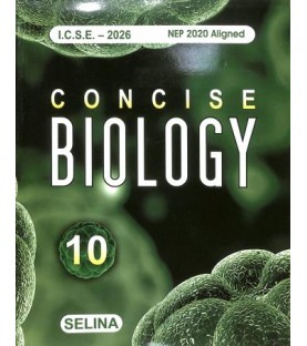 Selina Concise Biology for ICSE Class 10 | Latest Edition