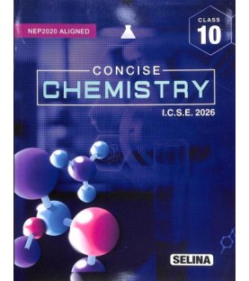 Selina Concise Chemistry for ICSE Class 10 | Latest Edition