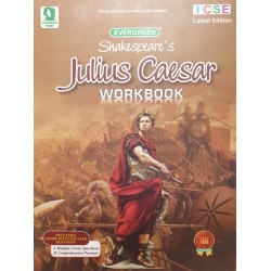 Shakespeare Julius Caesar Workbook for ICSE class 9 and 10 | Latest edition