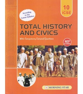 Total History and Civics for ICSE Class 10 by Dolly Ellen Sequeira | Latest Edition