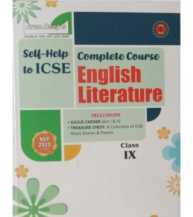 Arun Deep’s Self-Help to I.C.S.E. Complete Course English Literature Class 9