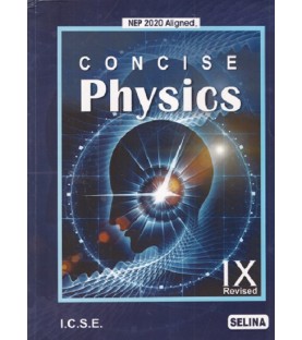 Selina Concise Physics for ICSE Class 9 | Latest Edition