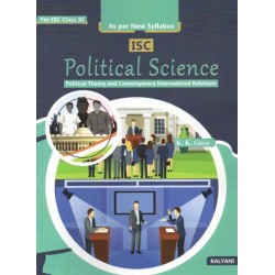 ISC Political Science Class 11 by K K Ghai | Latest Edition