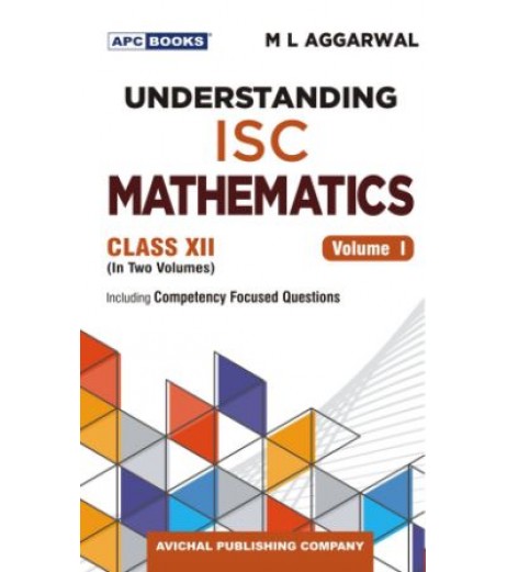 APC Understanding ISC Mathematics Class 12 M L Aggarwal