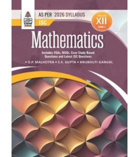 ISC Mathematics Book 2 Class 12 by O P Malhotra, S K Gupta | Latest Edition