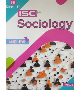 ISC Sociology Class 12 by Manjir Ghosh