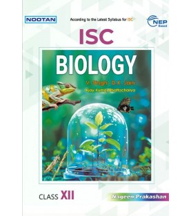 Nootan ISC Biology Class 12 by V. Singh, D. K. Jain | Latest Edition