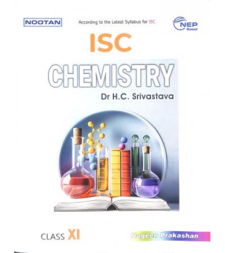 Nootan ISC Chemistry Class 12  by H C Srivastava | Latest Edition ISC Class 12 - SchoolChamp.net