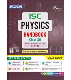 Nageen Prakashan Vatsal ISC Physics Handbook Class 12 | Latest Edition