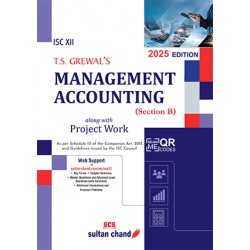 T S Grewals ISC Management Accounting for Class 12 Section B | Latest Edition