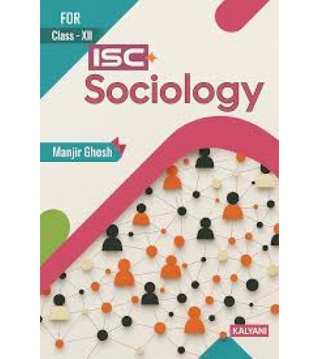 ISC Sociology Class 12 Manjir Ghosh (2026 Edition) | SchoolChamp ISC Sociology Class 12 by Manjir Ghosh ISC Class 12 - SchoolChamp.net