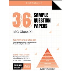 Gurukul ISC 36 Sample Question Papers for Class 12 Commerce Stream  | Latest Edition