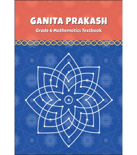 Ganita Prakash NCERT Mathematics Textbook for Class 6