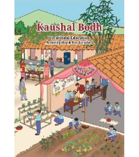 Kaushal Bodh NCERT Vocational Education Activity Book for Class 6 | Latest Edition