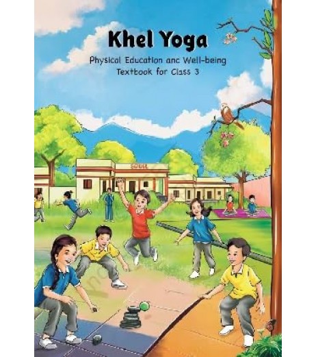 NCERT Khel Yoga Textbook Of Physical Education  Class 3