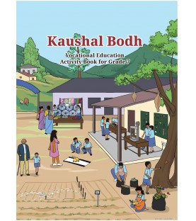 Kaushal Bodh NCERT Vocational Education Activity Book for Class 7 | Latest Edition Kaushal Bodh NCERT Vocational Education Activity Book for Class 7 | Latest Edition