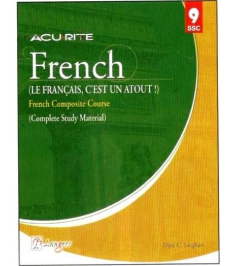 Langers Acurite French - Le Francais, C'Est UN Atout! For Class 9