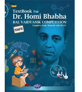 TextBook For Dr. Homi Bhabha Bal Vaidyanki Competition  with MCQ Class 6