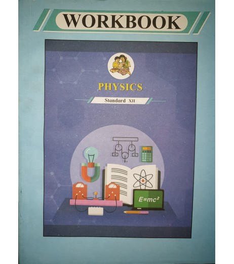 Physics Workbook Class 12 Maharashtra State Board