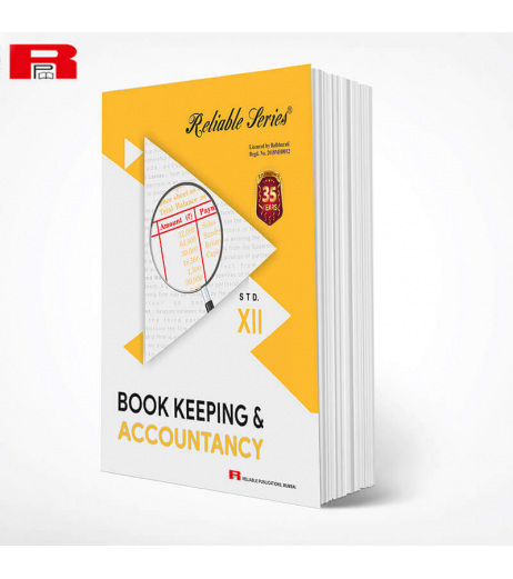 Reliable Publication Book-Keeping and Accountancy Class 12 Maharashtra State Board 