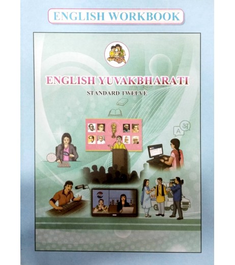 English Yuvakbharti Workbook Class 12 Maharashtra State Board