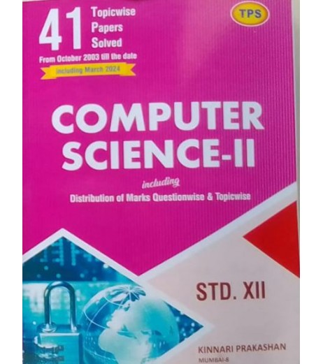 TPS Computer Science-2 | 41 Topic Wise Board Papers Solution Std 12 | 2024 Edition