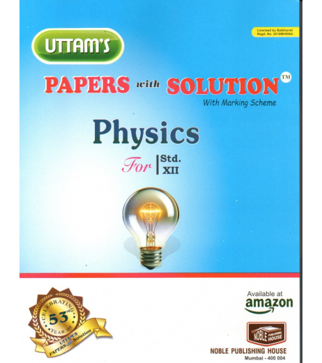 Uttams Paper with Solution Std 12 Physics Science - SchoolChamp.net