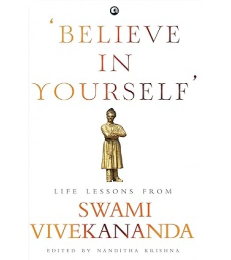 Believe In Yourself Life Lessons From Swami Vivekananda (Hb)