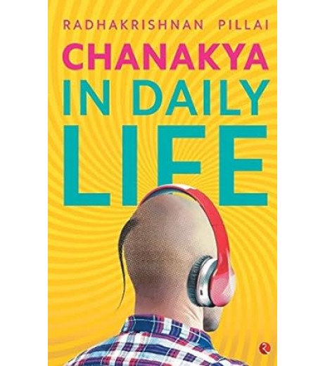 Chanakya In Daily Life