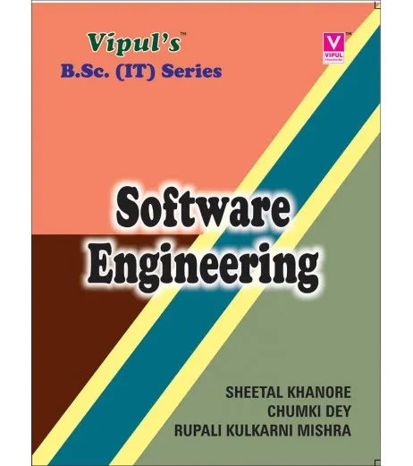 Software Engineering Sem 4 SYBSc IT Vipul Prakashan - Sheetal Khanore: