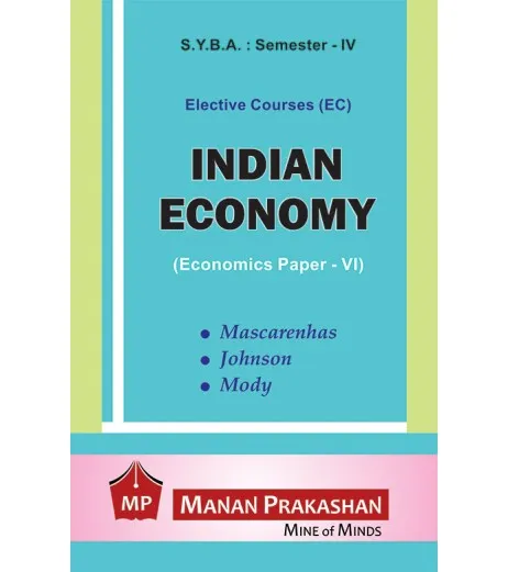 Indian Economy S.Y.B.A.Sem 4 Manan Prakashan - Mascarenhas, Johnson