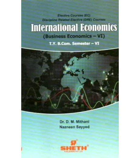 Business Economics - VI TYBcom Sem 6 Sheth Publication - Mithani, Sayyed