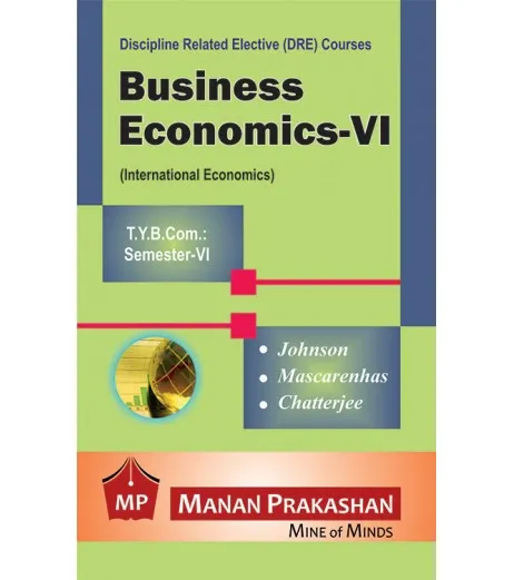 Business Economics - VI TYBcom Sem 6 Manan Prakashan - Johnson, Chatterjee