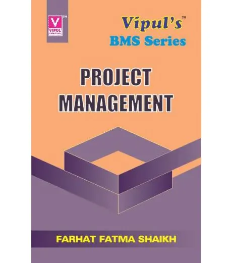 Project Management Tybms Sem 6 Vipul Prakashan - Farhat Fatma Shaikh