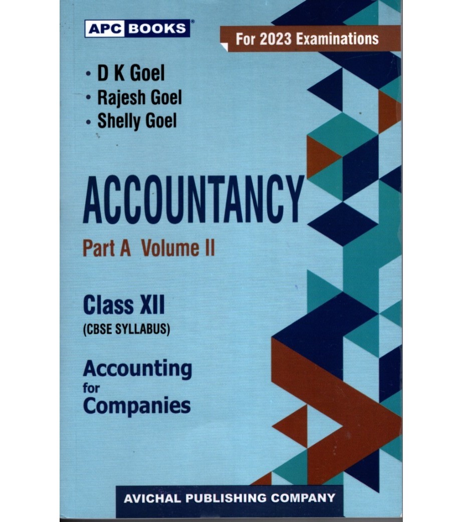 Accountancy Part A Vol 2 for CBSE Class 12 by D K Goel | Latest Edition ...