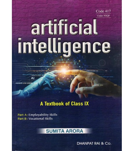 A Textbook of Artificial Intelligence for Class 9 by Sumita Arora ...