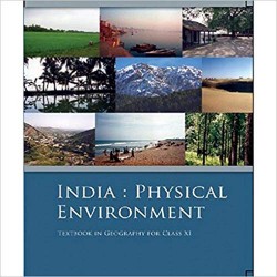 Geography-India Physical Environment -NCERT for Class 11