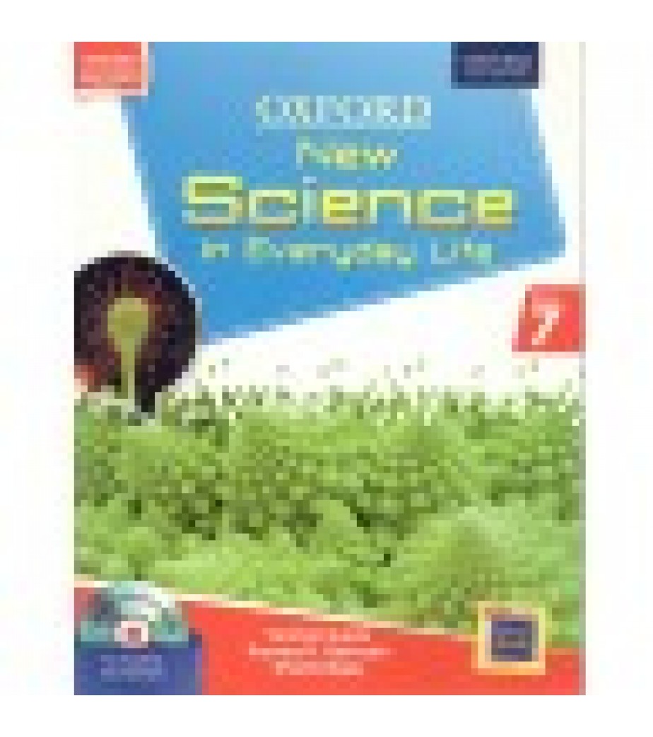 Science-Oxford New Science in Everyday Life Class 7 - Vaishali Gupta ...