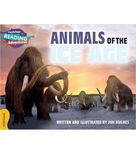 Cambridge Gold Animals of the Ice Age  - SchoolChamp.net