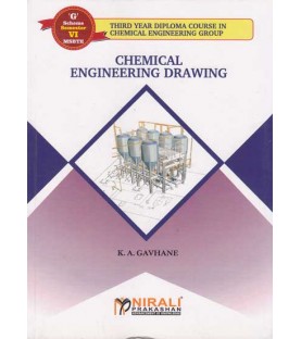 Nirali Chemical Engineering Drawing MSBTE Third Year Diploma Sem 6 Chemical Engineering