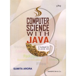 ISC Computer Science with Java Class 12 by Sumita Arora |