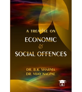 Economic & Social Offence by Dr.B.K. Sharma & Dr.Vijay Nagpal | Latest Edition