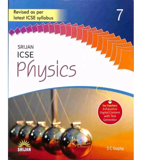 Srijan ICSE Physics 7 by S. C. Gupta - S. C. Gupta