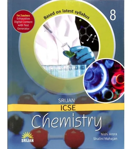 Srijan ICSE Chemistry Class 8 By Nisha Arora | Latest Edition - Nishi ...