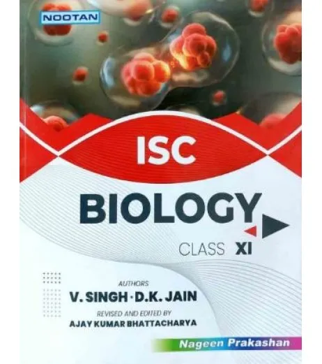 Nootan Isc Biology Class 11 By V Singh D K Jain D K Jain V Singh