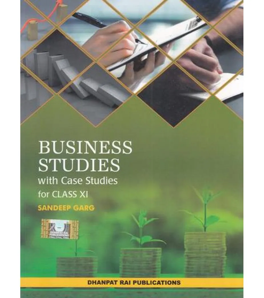 Business Studies With Case Studies For Cbse Class 11 By Sandeep Garg Latest Edition Sandeep Garg