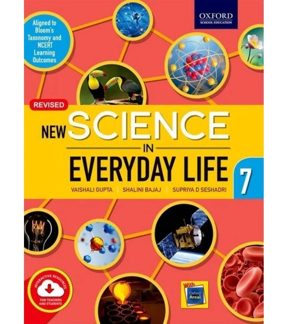 Oxford New Science in Everyday Life Class 7 - Vaishali Gupta & Shalini Bajaj